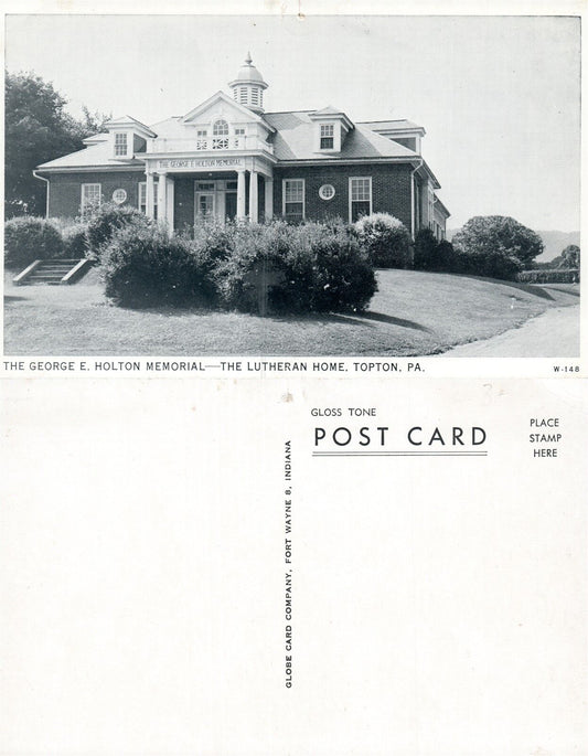 TOPTON PA LUTHERAN HOME GEORGE HOLTON MEMORIAL ANTIQUE POSTCARD