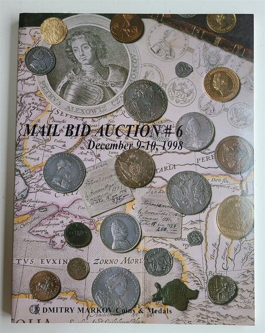 RUSSIAN & INTERNATIONAL COINS & MILITARY DECORATIONS 1998 AUCTION CATALOG