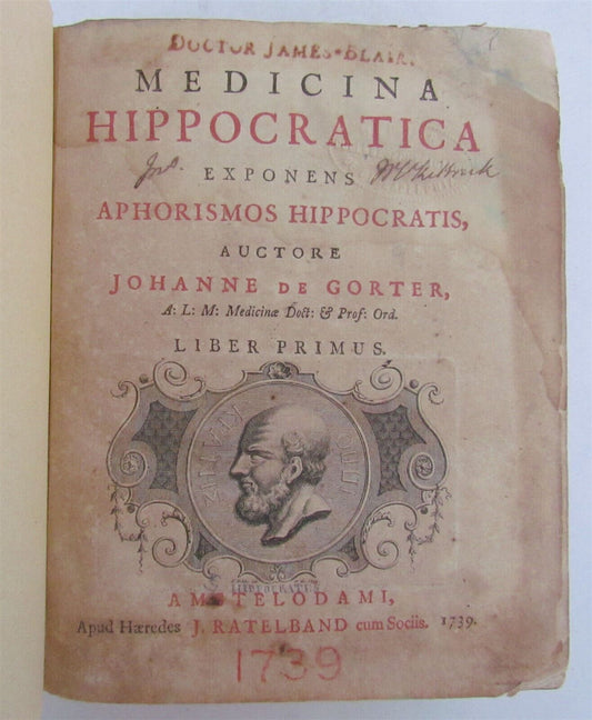 1739 MEDICINA HIPPOCRATICA by JOHANNE de GORTER antique MEDICAL