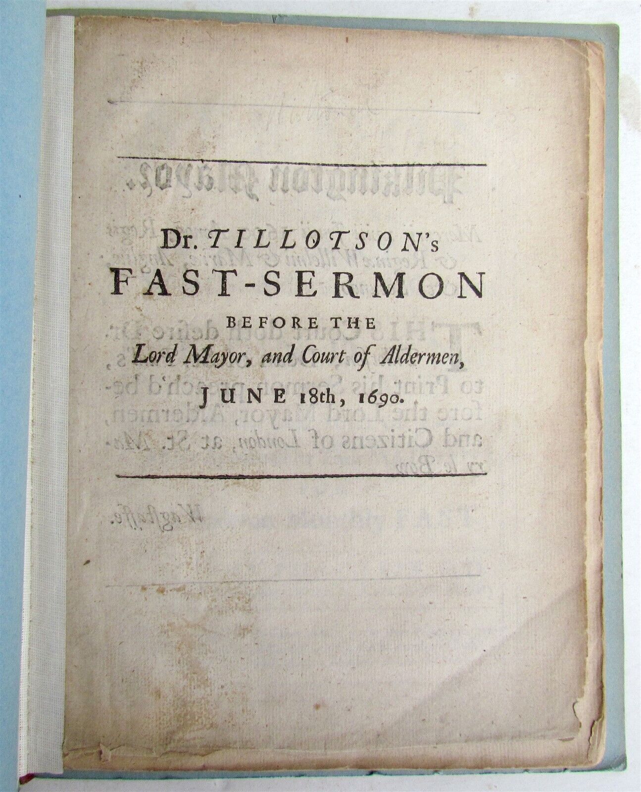 1690 Dr. TILLOTSON's FAST SERMON before LORD MAYOR antique in ENGLISH