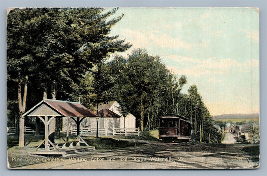 WATERVILLE ME PINE GROVE CEMETERY WAITING ARBOR ANTIQUE POSTCARD trolley