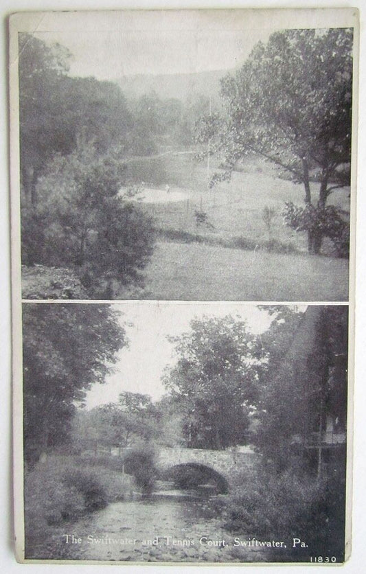 1926 VINTAGE POSTCARD THE SWIFTWATER & TENNIS COURT SWIFTWATER PA