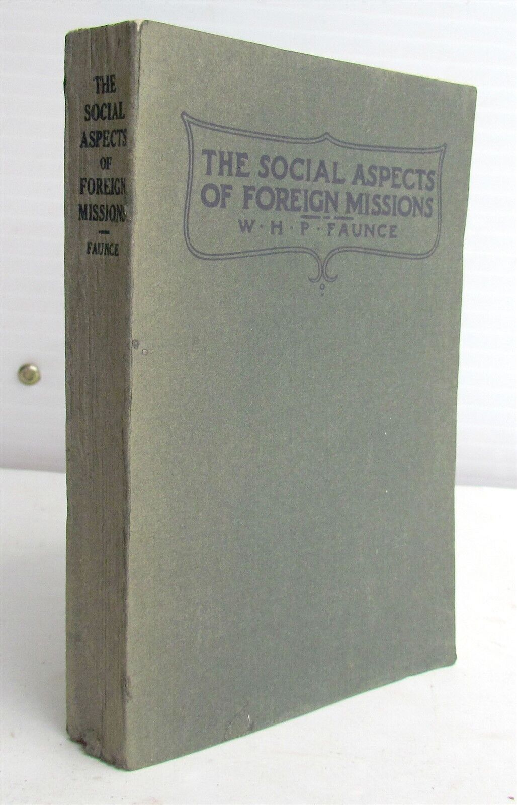 1914 SOCIAL ASPECTS of FOREIGN MISSIONS antique ILLUSTRATED AMERICANA