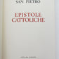 SAN PIETRO EPISTOLE CATTOLICHE antique ILLUSTRATED FOLIO VATICAN EDITION
