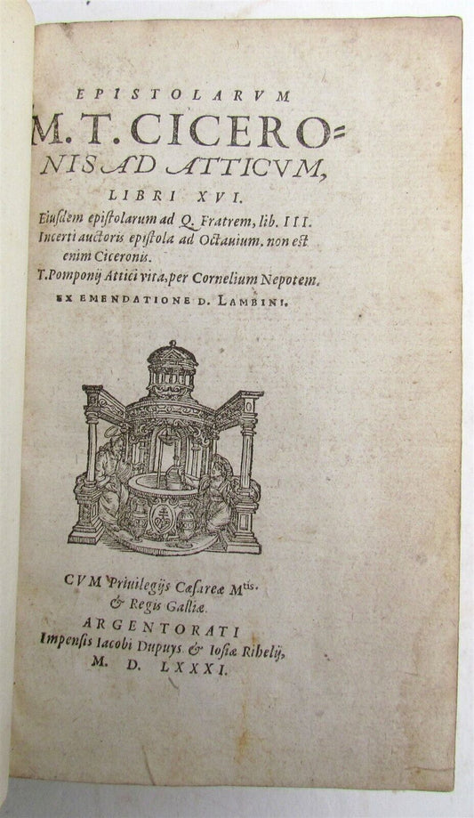 1581 CICERONIS AD ATTICUM 16th CENTURY CICERO