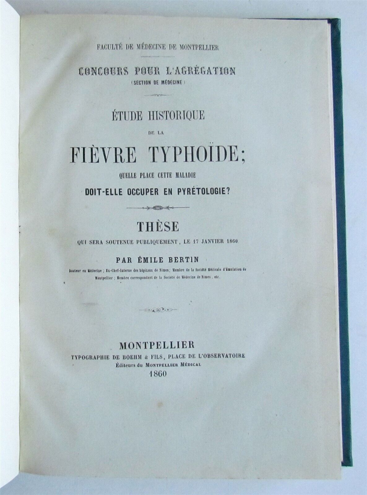 1860 Typhoid fever treatise ETUDE HISTORIQUE DE LA FIEVRE TYPHOIDE ANTIQUE