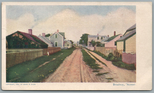 SCONSET MA BROADWAY EARLY ANTIQUE POSTCARD