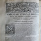 1586 RENAISSANCE EDITION OF GALEN antique FOLIO 16th century FAMOUS MEDICAL WORK