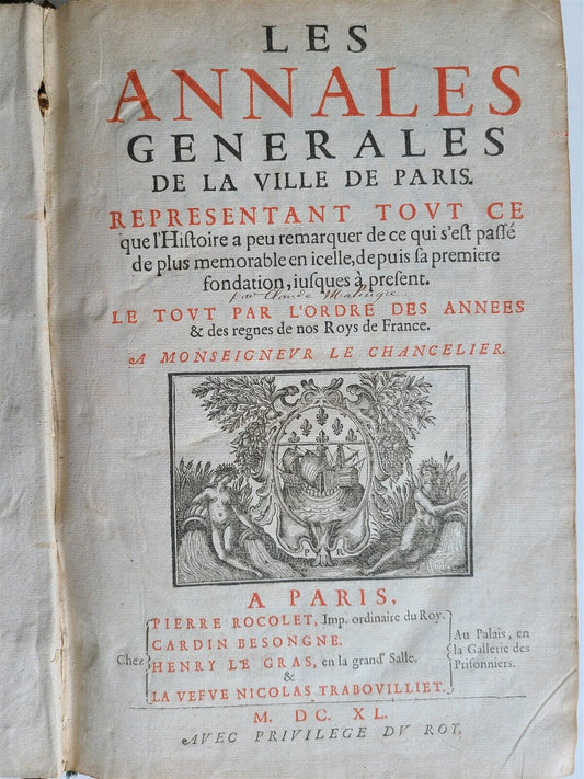 1640 HISTORY of PARIS antique FOLIO Les annales generales de la ville de Paris