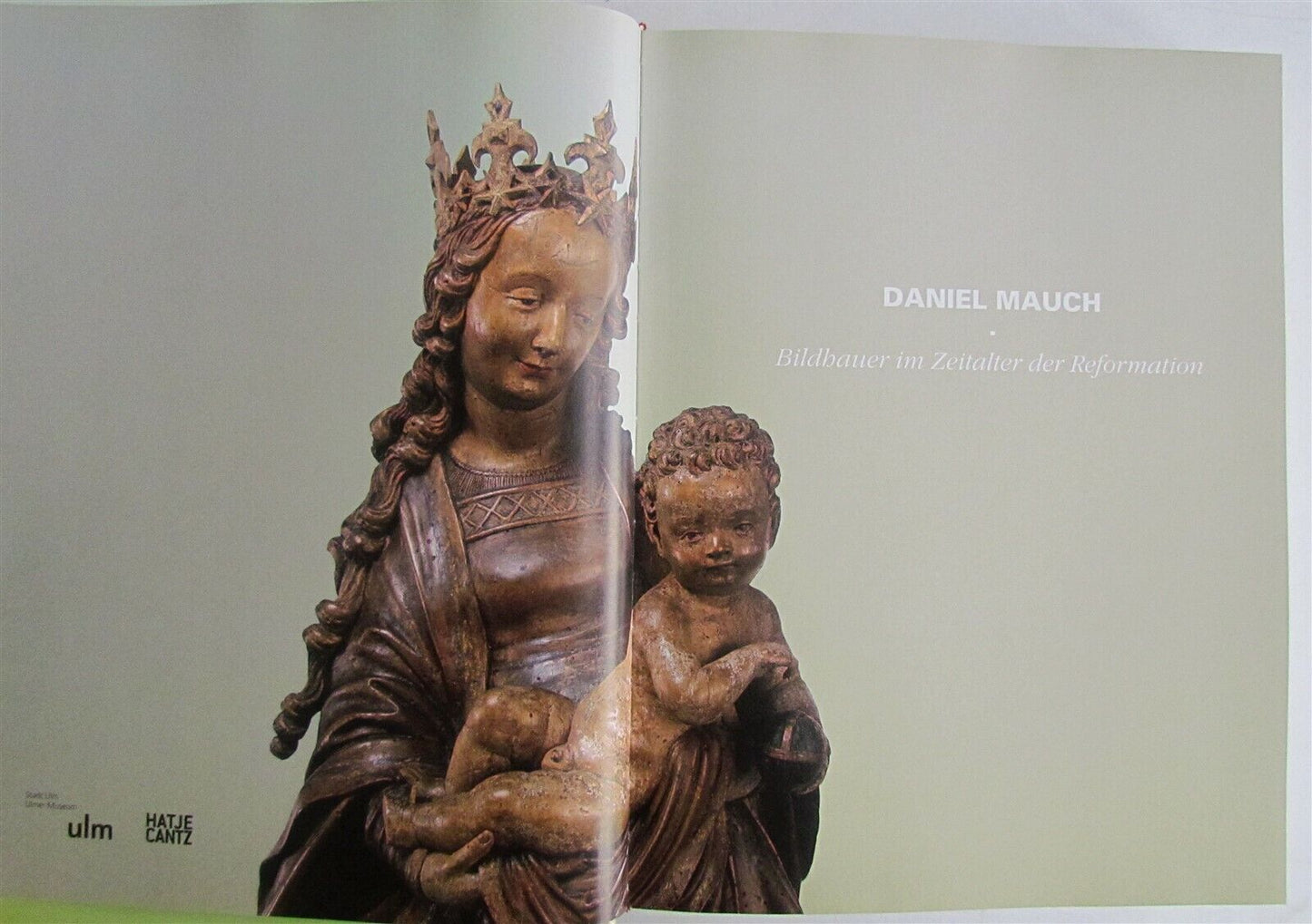 DANIEL MAUCH GERMAN GOTHIC SCULPTURE BILDHAUER IM ZEITALTER DER REFORMATION BOOK