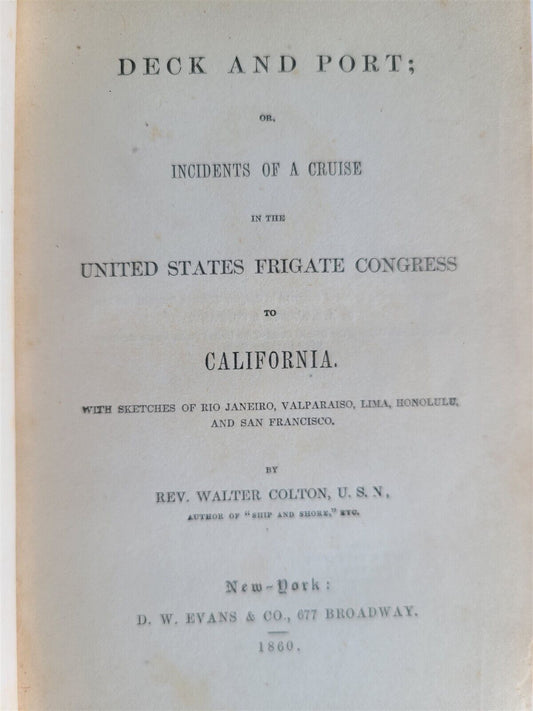 1860 DECK & PORT Cruise in US Frigate Congress to California Incidents ANTIQUE