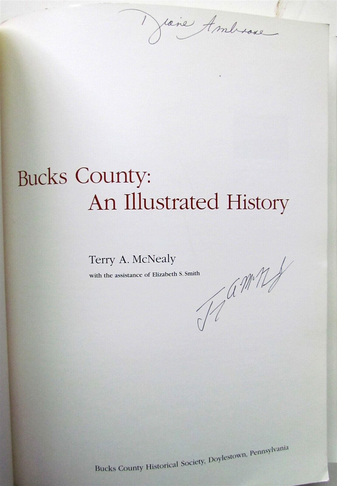 BUCKS COUNTY ILLUSTRATED HISTORY Terry A. Mcnealy Pennsilvania SIGNED by AUTHOR