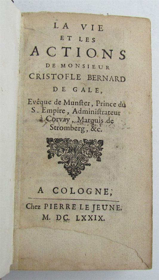 1679 La vie et les actions de M. Cristofle Bernard de Gale antique