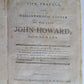 1794 VIEW of LIFE TRAVELS PHILANTHROPIC LABORS of JOHN HOWARD antique AMERICANA