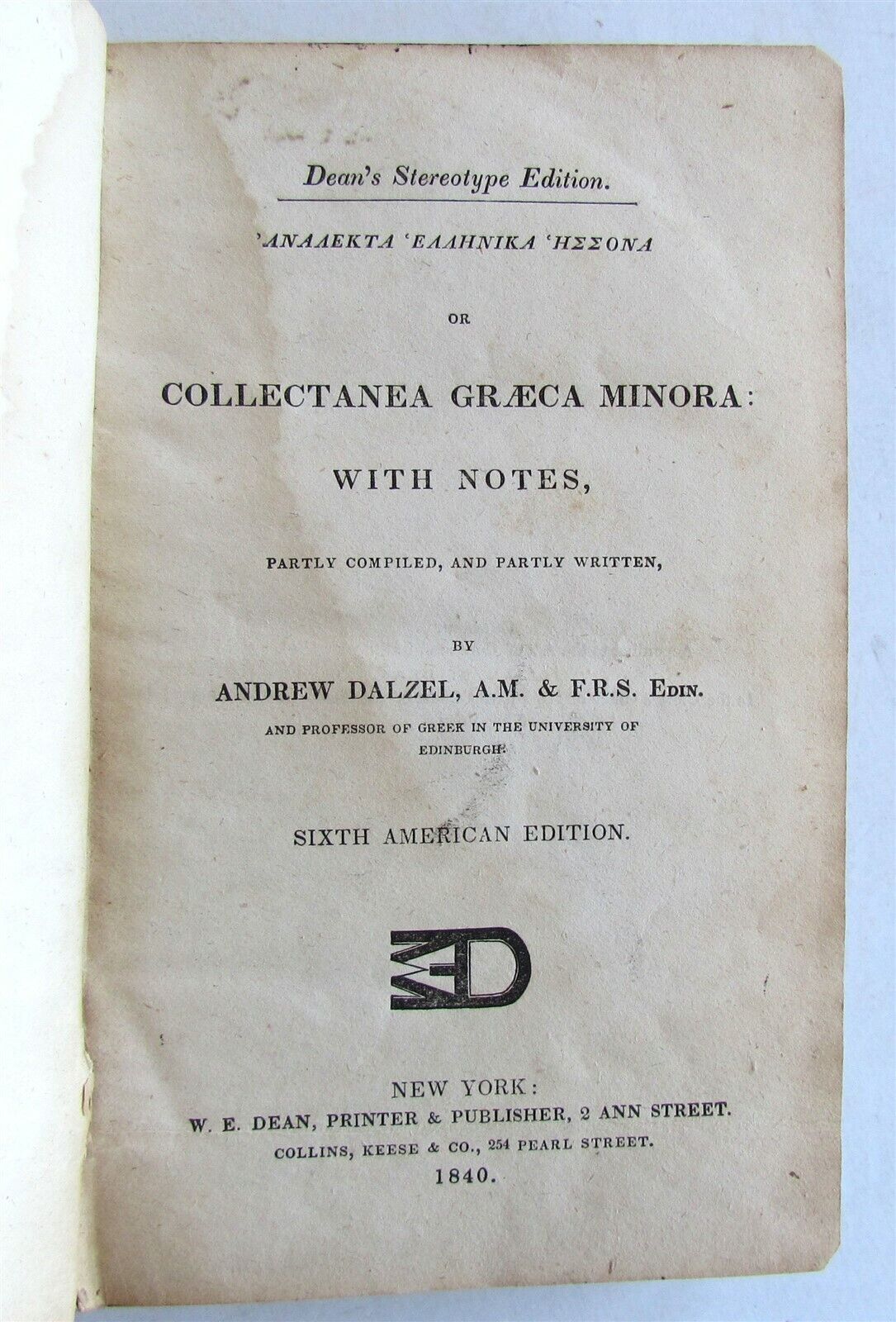 1840 COLLECTANEA GRAECA MINORA by A. DALZEL New York GREEK & ENGLISH antique