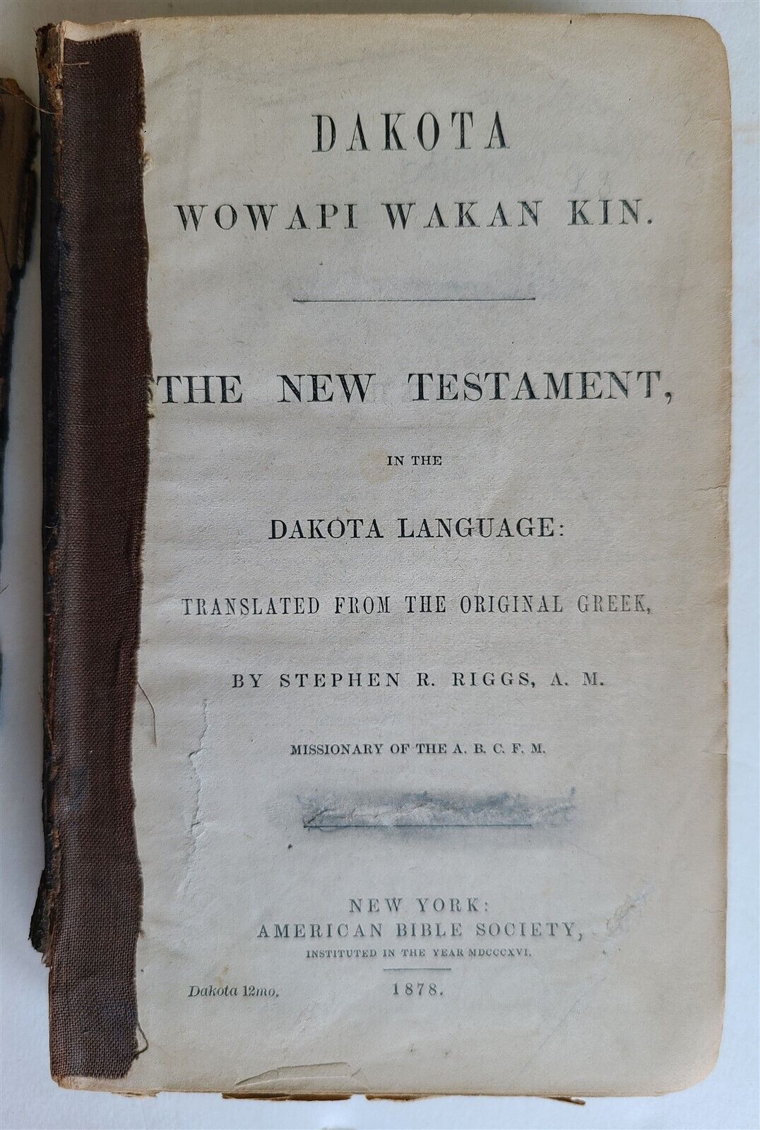 1878 BIBLE in DAKOTA LANGUAGE NEW TESTAMENT antique AMERICANA rare