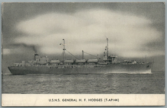 MILITARY SHIP U.S.N.S. GENERAL H.F. HODGES ANTIQUE POSTCARD