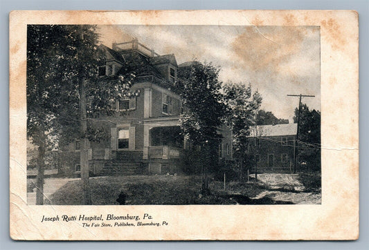 BLOOMSBURG PA JOSEPH RATTI HOSPITAL ANTIQUE POSTCARD