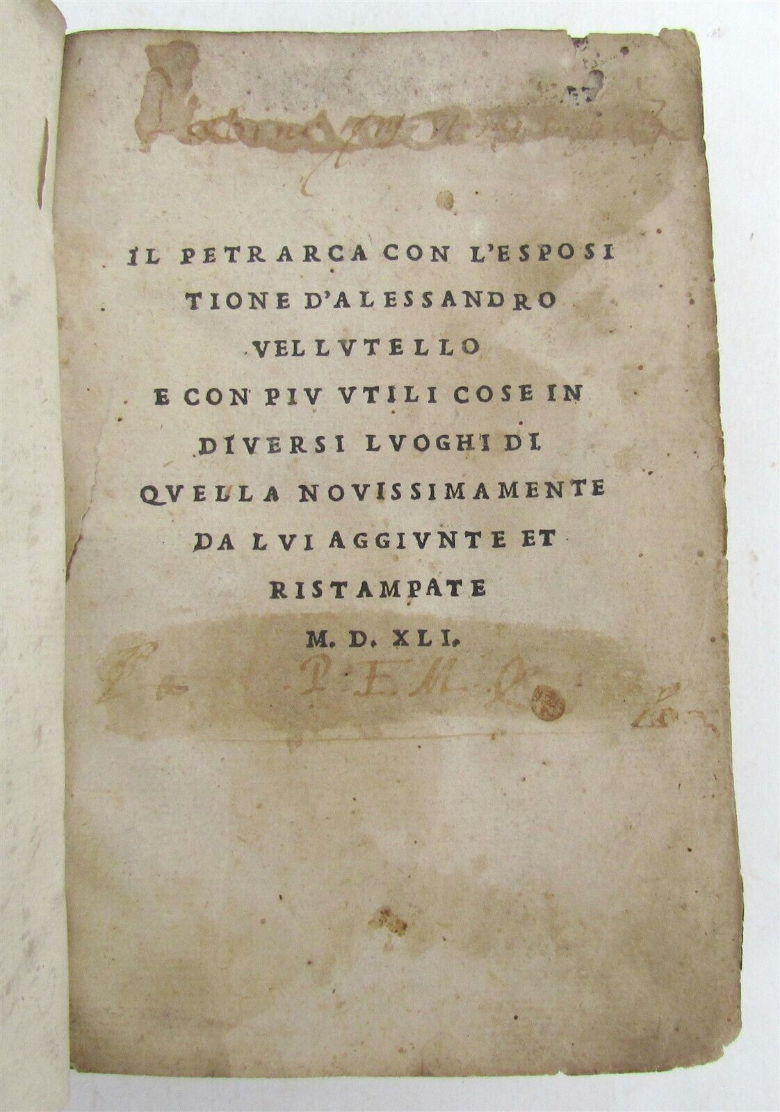 1541 IL PETRARCA CON L'ESPOSITIONE D'ALESSANDRO VELLUTELLO antique 16th CENTURY