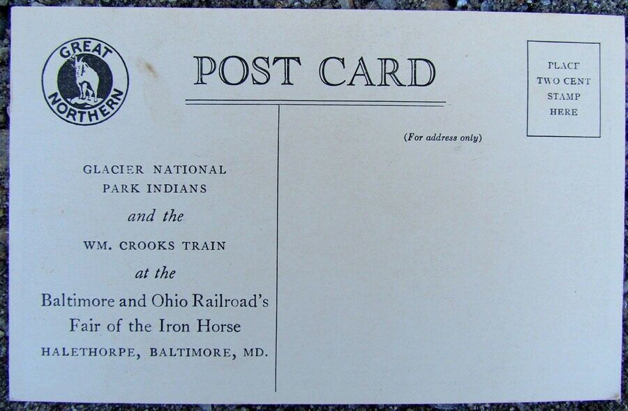 VINTAGE POSTCARD BALTIMORE & OHIO RAILROAD'S WM. CROOKS TRAIN GLACIER INDIANS