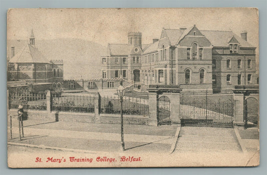 IRELAND BELFAST ST. MARY'S TRAINING COLLEGE ANTIQUE POSTCARD