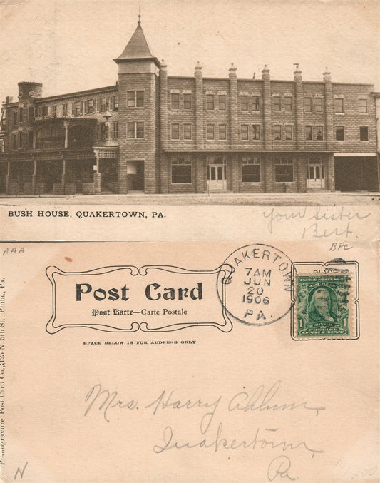 QUAKERTOWN BUCKS COUNTY PA BUSH HOUSE 1906 UNDIVIDED ANTIQUE POSTCARD