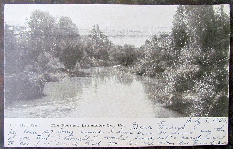 ANTIQUE 1906 UNDIVIDED POSTCARD THE PEQUEA LANCASTER CO. PA