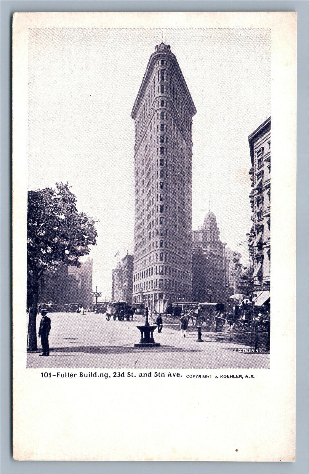 NEW YORK NY FULLER BUILDING 23rd STREET & 5th AVE. ANTIQUE POSTCARD #101 KOEHLER