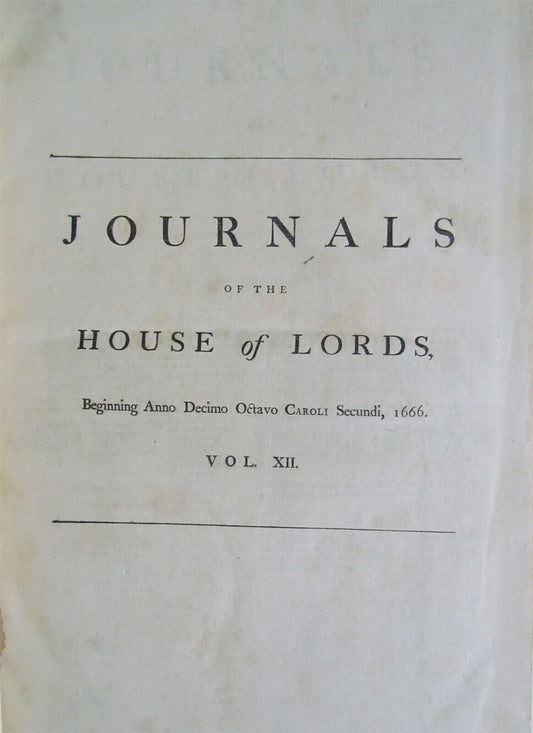 JOURNALS OF THE HOUSE OF LORDS 1666-1675 large folio antique in ENGLISH