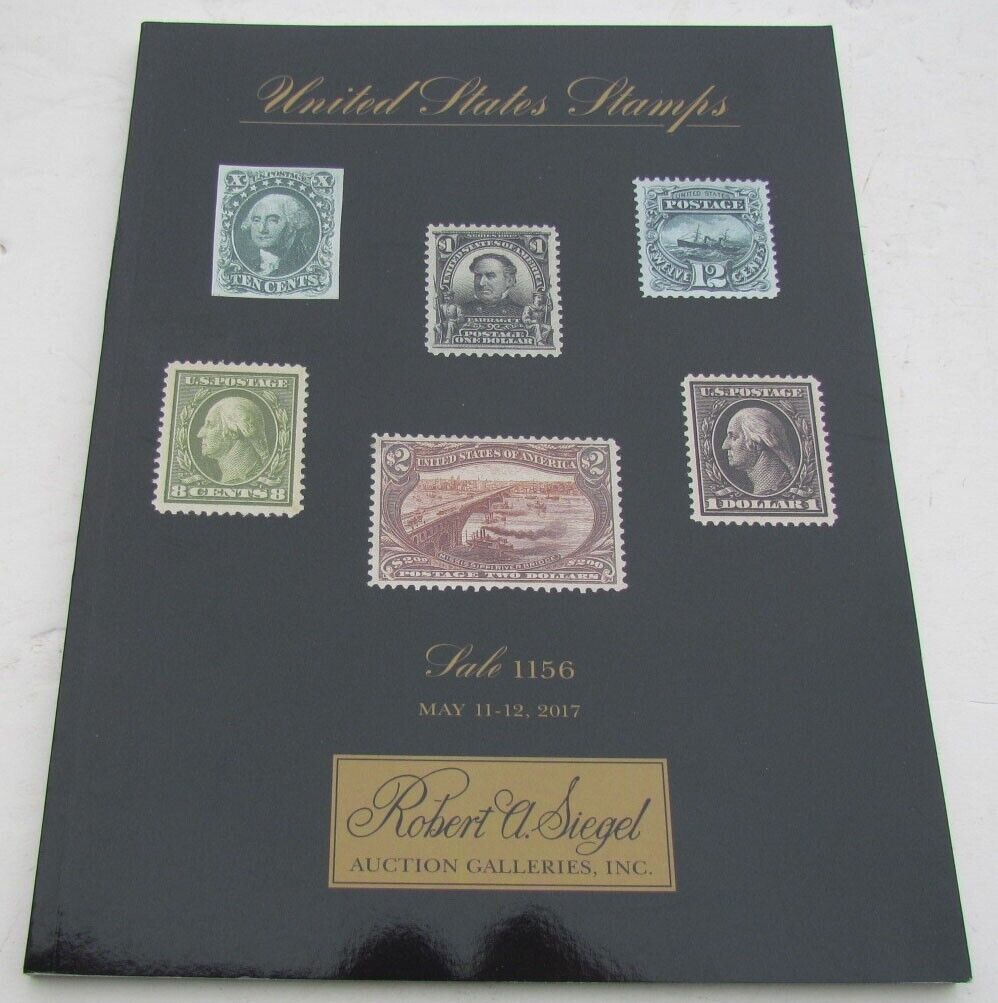 UNITED STATES STAMPS ROBERT SIEGEL 2017 AUCTION CATALOG