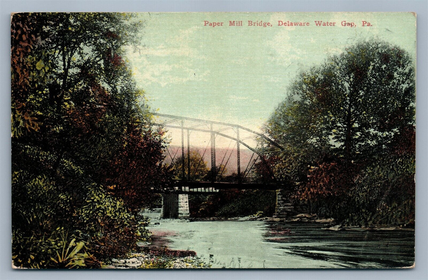 DELAWARE WATER GAP PA PAPER MILL BRIDGE ANTIQUE POSTCARD