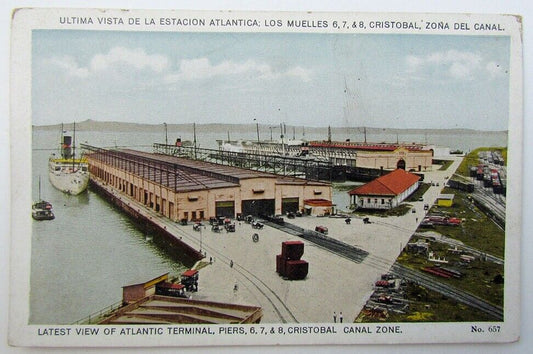 VINTAGE POSTCARD - ATLANTIC TERMINAL PIERS 6, 7, & 8 CRISTOBAL CANAL ZONE PANAMA