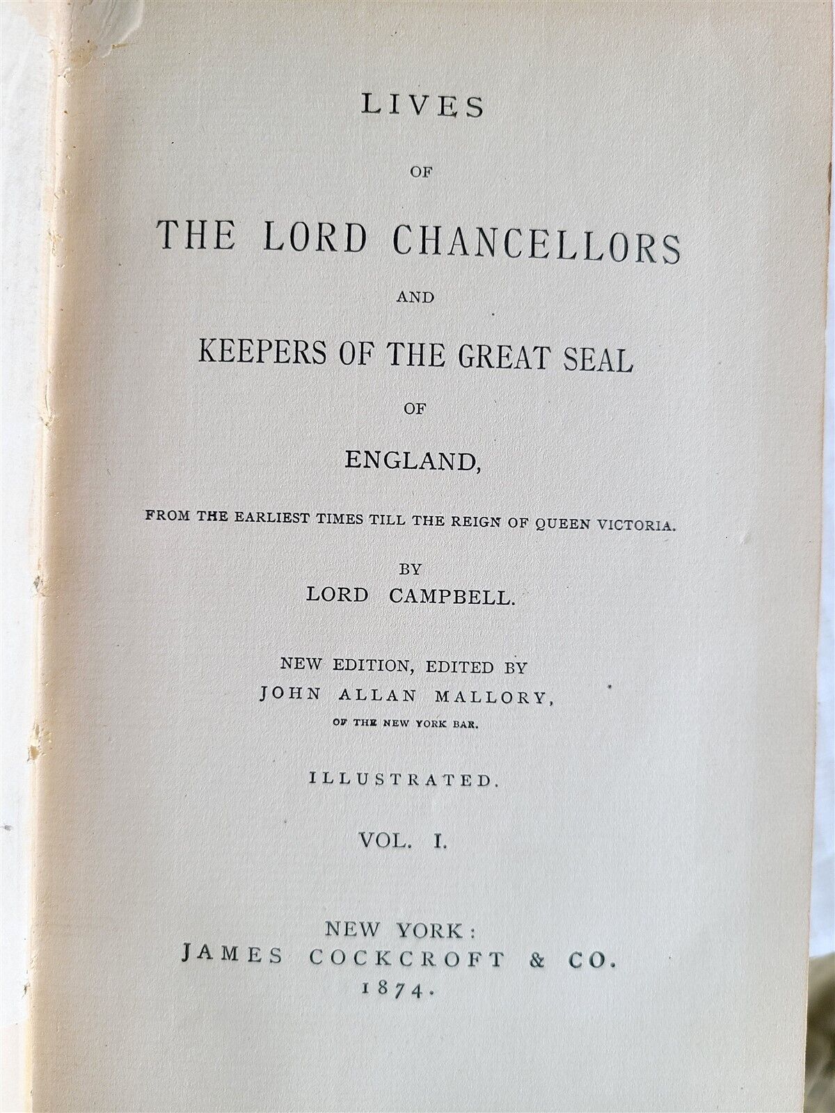 1874 LIVES OF LORD CHANELLORS & KEEPERS OF GREAT SEAL of ENGLAND antique 10 VOLS