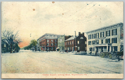WAYNESBORO PA CENTER SQUARE 1908 ANTIQUE POSTCARD