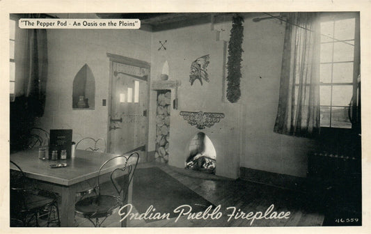 AMERICAN PUEBLO INDIAN PEPPER POD OASIS IN THE PLAINS FIREPLACE VINTAGE POSTCARD