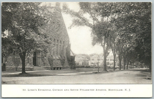 MONTCLAIR NJ ST.LUKE'S CHURCH S.FULLERTON AVENUE UNDIVIDED ANTIQUE POSTCARD