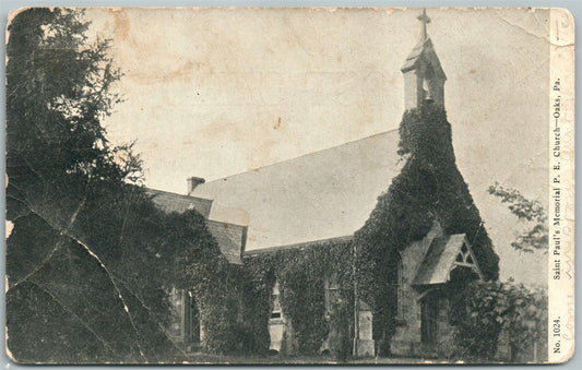OAKS PA ST. PAUL'S MEMORIAL CHURCH 1907 UNDIVIDED ANTIQUE POSTCARD