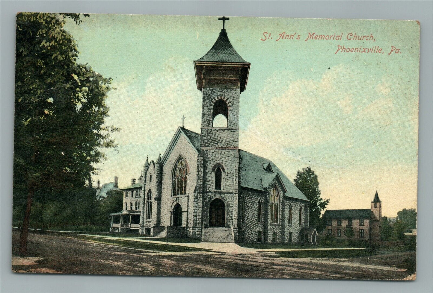 PHOENIXVILLE PA ST. ANN'S MEMORIAL CHURCH ANTIQUE POSTCARD