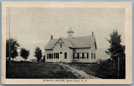 HOWE CAVE NY SCHOOL HOUSE ANTIQUE POSTCARD