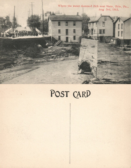 ERIE PA AFTER THE 1915 FLOOD 26th NEAR STATE ANTIQUE POSTCARD
