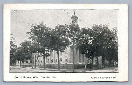WEST CHESTER PA COURT HOUSE ANTIQUE POSTCARD