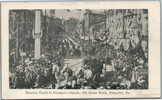 POTTSVILLE PA PHOENIX TRUCK in FIREMEN'S PARADE ANTIQUE POSTCARD
