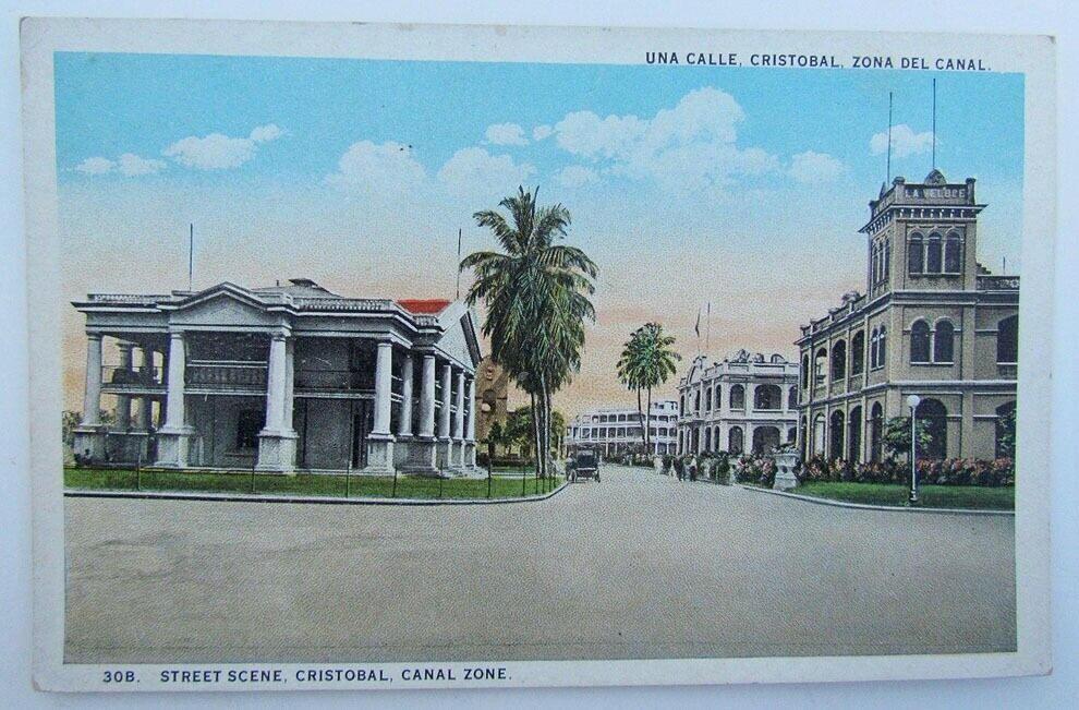 VINTAGE POSTCARD - STREET SCENE CRISTOBAL CANAL ZONE PANAMA