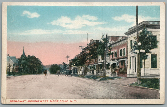 MONTICELLO NY BROADWAY ANTIQUE POSTCARD