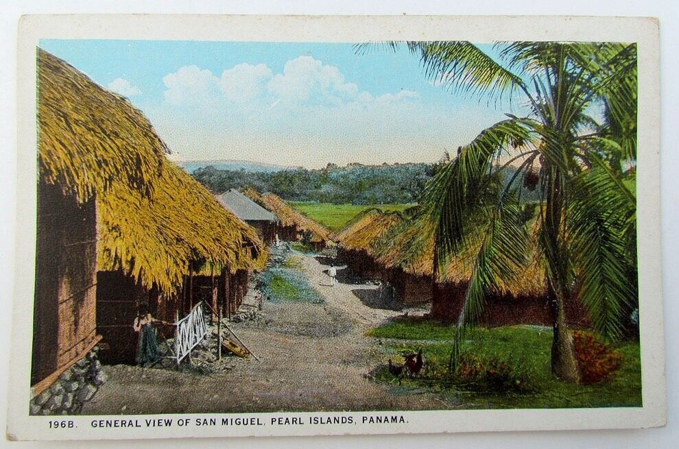 VINTAGE POSTCARD - GENERAL VIEW OF SAN MIGUEL PEARL ISLANDS PANAMA street scene