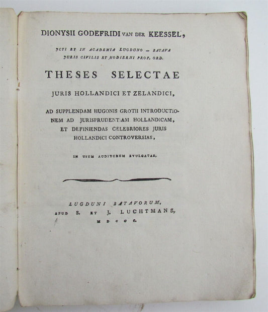 1800 ROMAN DUTCH LAW antique Theses selectae juris Hollandici et Zelandici