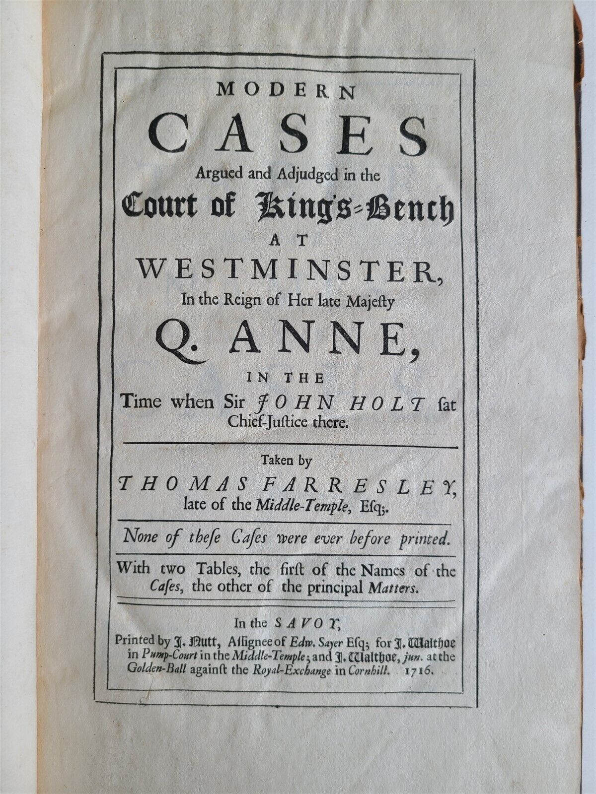 1716 MODERN CASES in COURT OF ENGLAND BENCH by THOMAS FARRESLEY antique LAW BOOK