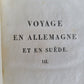 1810 TRAVEL TO GERMANY & SWEDEN 3 VOLS by CATTEAU-CALLEVILLE ANTIQUE in FRENCH