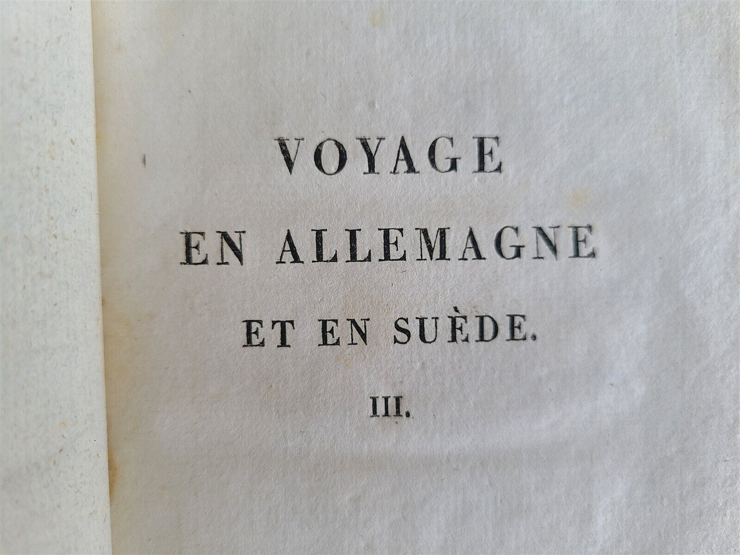 1810 TRAVEL TO GERMANY & SWEDEN 3 VOLS by CATTEAU-CALLEVILLE ANTIQUE in FRENCH