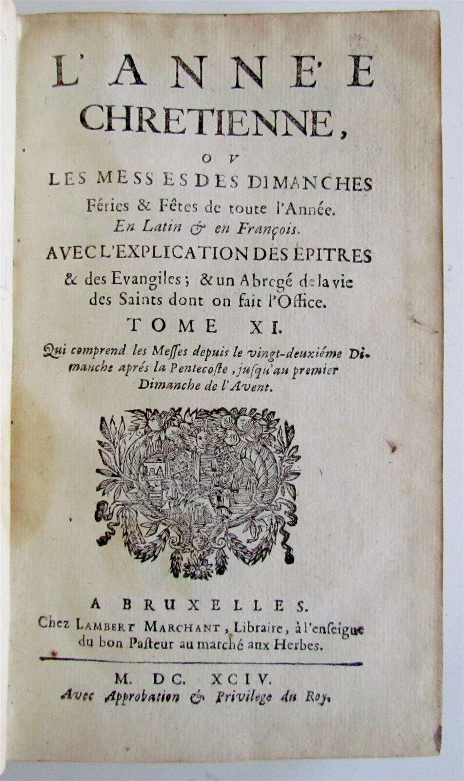 1694 L'ANNEE CHRETIENNE MASSES in FRENCH & LATIN ANTIQUE ARMORIAL BINDING vol.11